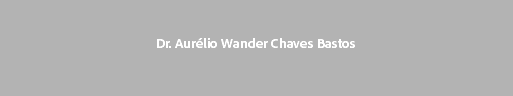  Dr. Aurélio Wander Chaves Bastos